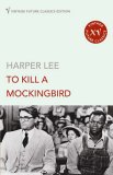 To Kill a Mockingbird To Kill a Mockingbird