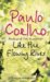 Like The Flowing River by Paulo Coelho