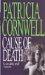 Cause Of Death (Kay Scarpetta, #7)
