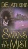 Swans in the Mist Swans in the Mist