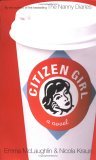 Citizen Girl by Emma McLaughlin
