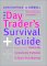 The Day Trader's Survival Guide by Christopher A. Farrell