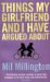 Things my girlfriend and I have argued about (Paperback)