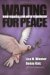 Waiting for Peace: How Isra...