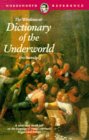 Dictionary of the Underworld Dictionary of the Underworld
