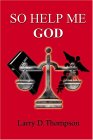 So Help Me God