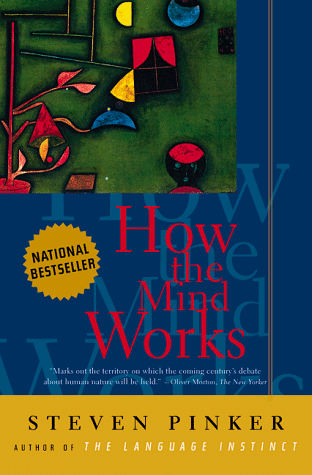 How the Mind Works by Steven Pinker