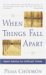 When Things Fall Apart: Heart Advice for Difficult Times (Mass Market Paperback)