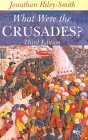 What Were the Crusades? What Were the Crusades?