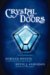 Crystal Doors by Rebecca Moesta Crystal Doors by Rebecca Moesta