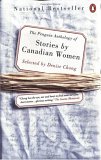 The Penguin Anthology Of Stories By Canadian Women