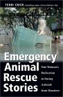 Emergency Animal Rescue Stories: One Woman's Dedication to Saving Animals from Disasters