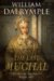 The Last Mughal: The Fall Of A Dynasty, Delhi, 1857 (Paperback)