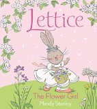 Lettice the Flower Girl Lettice the Flower Girl