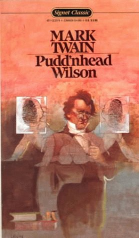 Pudd'nhead Wilson by Mark Twain Pudd'nhead Wilson by Mark Twain