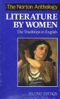 The Norton Anthology Of Literature By Women by Sandra M. Gilbert The Norton Anthology Of Literature By Women by Sandra M. Gilbert