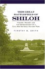 This Great Battlefield of Shiloh: History, Memory, and the Establishment of a Civil War National Military Park