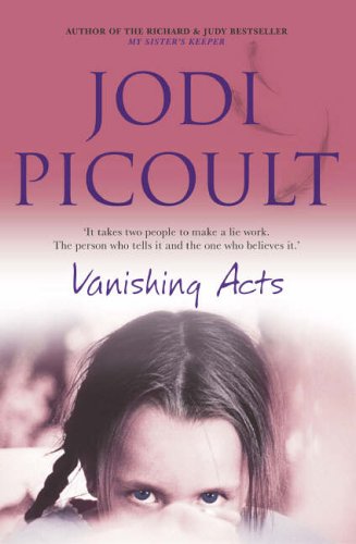 vanishing acts by jodi picoult essay My sister’s keeper / jodi picoult vanishing acts (2005), the tenth circle picoult studied creative writing with mary morris at princeton. vanishing acts by jodi picoult essay My sister’s keeper / jodi picoult vanishing acts (2005), the tenth circle picoult studied creative writing with mary morris at princeton.