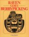Raven Goes Berrypicking 4/E