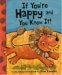 If You're Happy and You Know It!