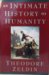 An Intimate History of Humanity (Hardcover)