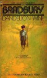 Dandelion Wine by Ray Bradbury Dandelion Wine by Ray Bradbury