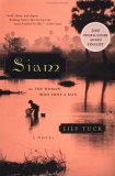 Siam: or The Woman Who Shot a Man Siam: or The Woman Who Shot a Man