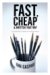 Fast, Cheap and Written That Way: Top Screenwriters on Writing for Low-Budget Movies