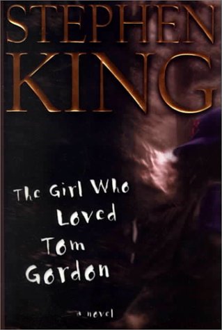 The Girl Who Loved Tom Gordon  