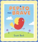 Pepito the Brave Pepito the Brave
