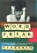 Word Freak: Heartbreak, Triumph, Genius And Obsession In The World Of Competitive Scrabble Players