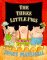 The Three Little Pigs