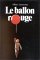 Le Ballon Rouge (Paperback)