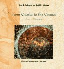From Quarks To The Cosmos: Tools Of Discovery
