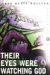 Their Eyes Were Watching God (Paperback)