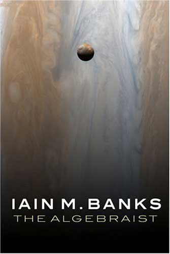 The Algebraist by Iain M. Banks The Algebraist by Iain M. Banks