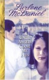 Until Angels Close My Eyes (Angels Trilogy, #3) Until Angels Close My Eyes (Angels Trilogy, #3)