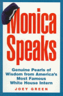 Monica Speaks Genuine Pearls of Wisdom from America's Most Fa... by Monica Lewinsky