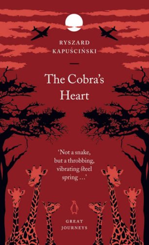 The Cobra's Heart (Penguin Great Journeys)