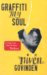 Graffiti My Soul by Niven Govinden