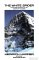 The White Spider: The Classic Account of the Ascent of the Eiger (Paperback)