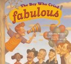 The Boy Who Cried Fabulous by Lesléa Newman The Boy Who Cried Fabulous by Lesléa Newman