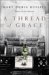 A Thread Of Grace