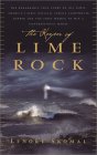 The Keeper Of Lime Rock: The Remarkable True Story Of Ida Lewis, America's Most Celebrated Lighthouse Keeper The Keeper Of Lime Rock: The Remarkable True Story Of Ida Lewis, America's Most Celebrated Lighthouse Keeper