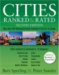 Cities Ranked & Rated: More Than 400 Metropolitan Areas Evaluated In The U. S. & Canada