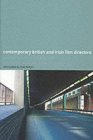Contemporary British and Irish Film Directors: A Wallflower Critical Guide Contemporary British and Irish Film Directors: A Wallflower Critical Guide