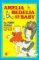 Amelia Bedelia and the Baby (Amelia Bedelia (HarperCollins Paperback))