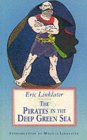 The Pirates In The Deep Green Sea The Pirates In The Deep Green Sea