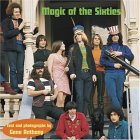 Magic of the Sixties Magic of the Sixties