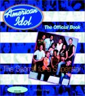 American Idol: The Search for a Superstar--The Official Book American Idol: The Search for a Superstar--The Official Book